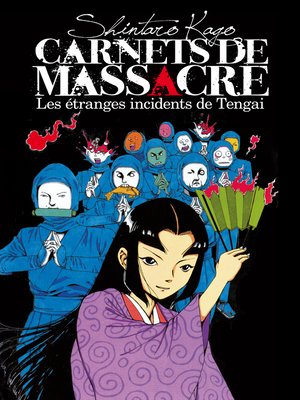 cover image of Carnets de massacre, Les étranges incidents de Tengai